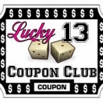 Lucky 13 Coupon Club