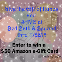 Give the Gift of iTunes - Save at Bed Bath & Beyond - Enter to Win $50 Amazon GC Giveaway