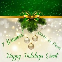 $3000 Happy Holidays Event - 7 Winners! US & Canada