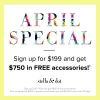 Stella & Dot STYLIST $199 Promo thru April - Own Your Own Business!