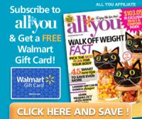 Offer EXPIRES 5/31 - Free $5 Walmart Gift Card with ALL You Subscription 