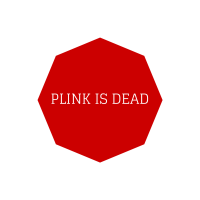 Have You Heard?  Plink Shut Down