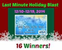 Last Minute Holiday Blast Giveaway - 16 Winners!