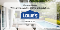 Enter to Win One of five $100 e-gift cards from Lowe's #SummerAtLowes