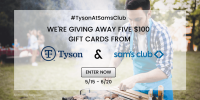 Enter to Win 1 of 5 Sam's Club Gift Cards #TysonAtSamsClub